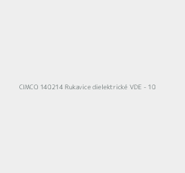 CIMCO 140214 Rukavice dielektrické VDE - 10